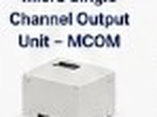 MCOM Output Unit